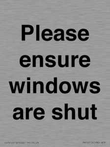 Please ensure windows are shut